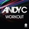 Workout - Andy C lyrics