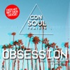 Consoul Trainin - Obsession (feat. Steven Aderinto & DuoViolins)