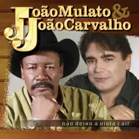 Filosofia Sertaneja — João Mulato e João Carvalho