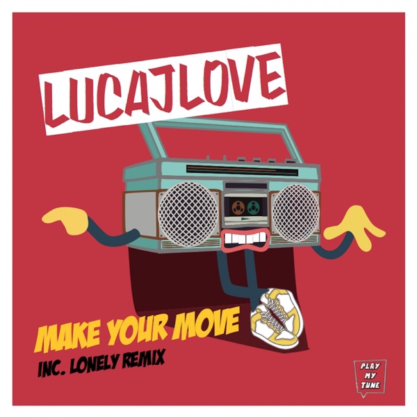 Make Your Move - Single