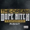 Dope Bitch (feat. Pusha T) - The-Dream lyrics