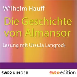 Die Geschichte von Almansor