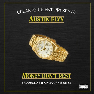 Money Dont Rest - Single