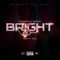 Bright - DreamRich DreMo lyrics