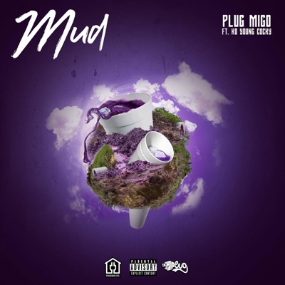 Mud (feat. Kd Young Cocky) - Single