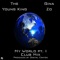My World Pt. 1 Club Mix (feat. Gina Zo) - The Young King lyrics