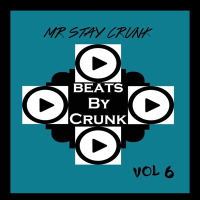 Beats by Crunk 6