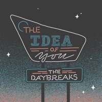 The Idea of You - The Daybreaks