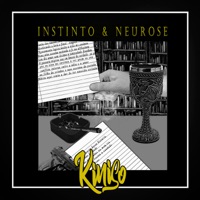 Instinto e Neurose - EP (feat. Vintá, MatheusMT & Mdh) - Kiniso