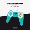 Childhood - Single