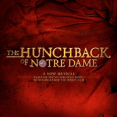 The Hunchback of Notre Dame (2016 Studio Cast Recording) - Alan Menken & Stephen Schwartz