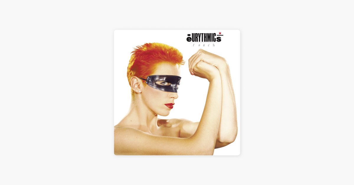 Touch (2018 Remaster) - Album by Eurythmics - Apple Music