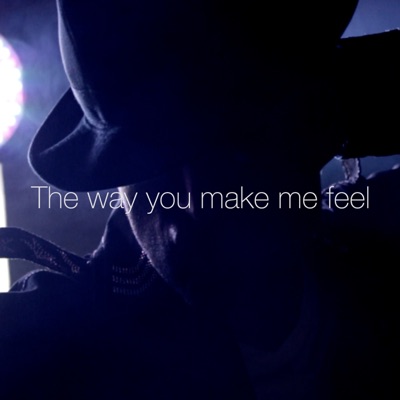 The Way You Make Me Feel (feat. Abel Jazz & Eugeni Moreno) - Single
