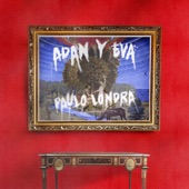 Paulo Londra - Adán y Eva