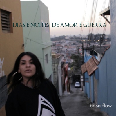 Dias e Noites de Amor e Guerra - Single