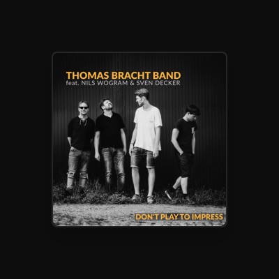 Listen to Thomas Bracht Band, watch music videos, read bio, see tour dates & more!