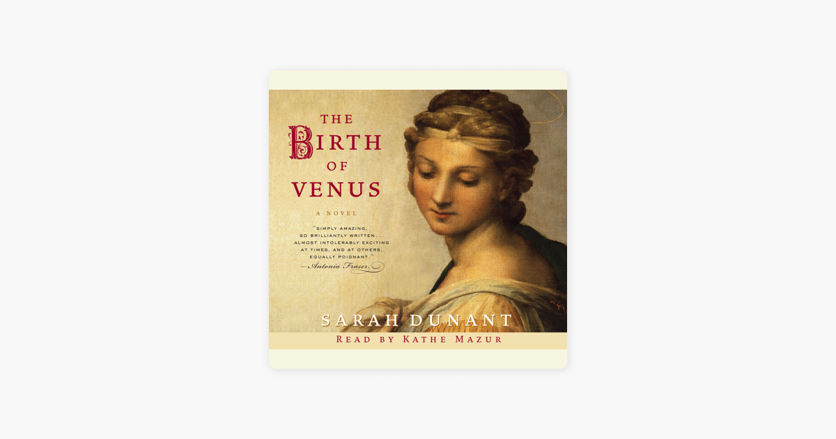 The Birth of Venus by Sarah Dunant