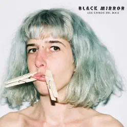 Black Mirror - Single - Los chikos del maiz