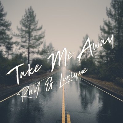 Take Me Away - Single