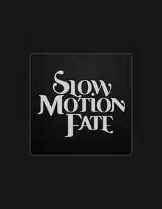 Slow Motion Fateを聴いたり、ミュージックビデオを鑑賞したり、経歴やツアー日程などを確認したりしましょう！