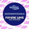 Future Love (The Remixes) - Single