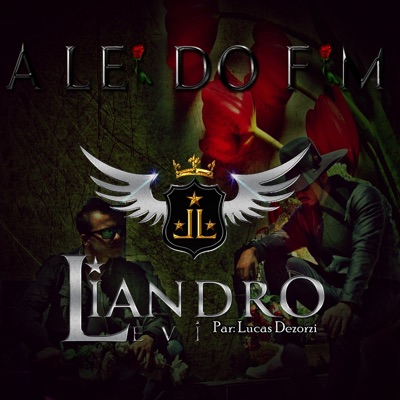 A Lei do Fim (feat. Lucas Dezorzi) - Single
