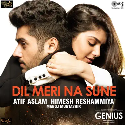 Dil Meri Na Sune (From "Genius") - Single - Atif Aslam
