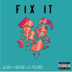 Fix It (feat. Cordell) - Single
