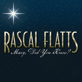 Mary, Did You Know? - Rascal Flatts Cover Art