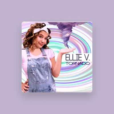 Listen to Ellie V., watch music videos, read bio, see tour dates & more!
