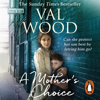 A Mother's Choice - Val Wood