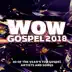 Wow Gospel 2018 album cover