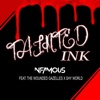 Tainted Ink (feat. The Wounded Gazelles & Shy World) - Single