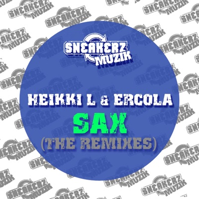 Sax (The Remixes) - Single
