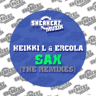 Sax (The Remixes) - Single - Ercola