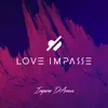 Love Impasse - Distant