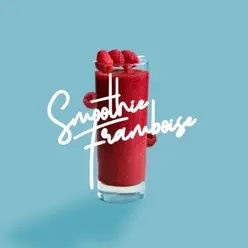 Smoothie Framboise 165 - Single - Delay Smoothie Framboise 165 - Single - Delay