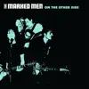 The Marked Men - Oh My Pretty Face