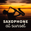 Saxophone at Sunset - Various Artists
