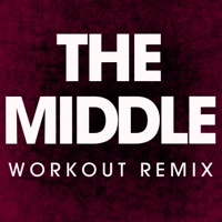 The Middle (Workout Remix)
