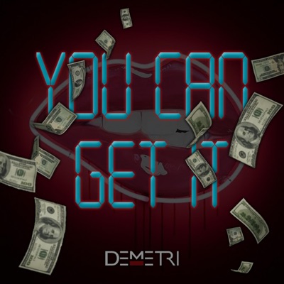 You Can Get It - Single