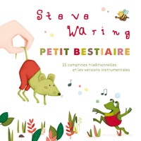 Petit Bestiaire - Steve Waring