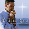 Canções Para Um Novo Milênio (Audio) - Padre Marcelo Rossi