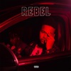 Rebel (feat. Zarion Uti) - Single