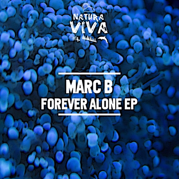 Forever Alone - EP