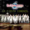 La Fiesta Comenzó