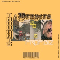 Thoughts & Prayers - Single - Prof. Biz