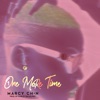 One More Time (feat. Marcy Chin) - Single