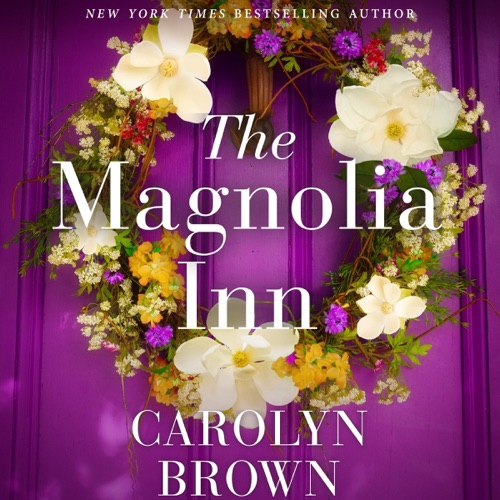 The Magnolia Inn (Unabridged) cover
