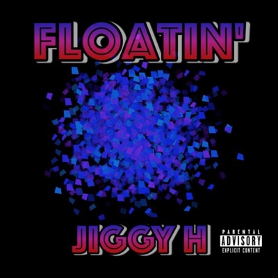 Floatin' - Single